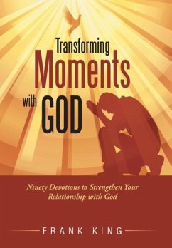Transforming Moments with God