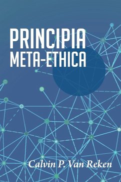 Principia Meta-Ethica - Reken, Calvin P. van