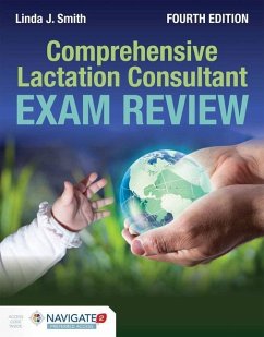 Comprehensive Lactation Consultant Exam Review - Smith, Linda J.