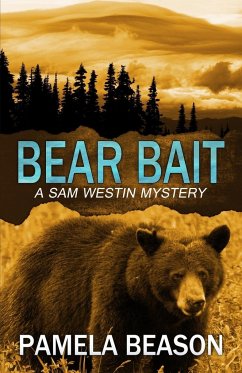 Bear Bait - Beason, Pamela