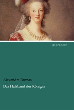 Das Halsband der Königin - Dumas, Alexandre, der Ältere