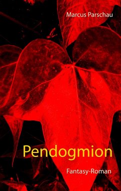 Pendogmion - Parschau, Marcus
