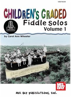 Children's Graded Fiddle Solos Volume 1 - Carol Ann Wheeler