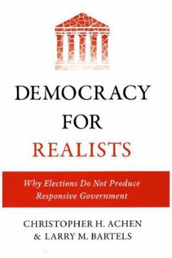 Democracy for Realists - Achen, Christopher H.; Bartels, Larry M.