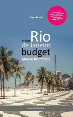 14 Tage Rio de Janeiro Budget - Brühmann, Marcus