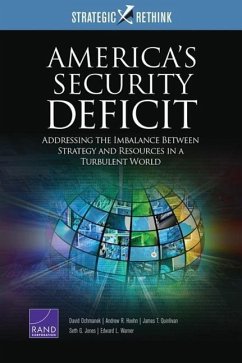 America's Security Deficit - Ochmanek, David; Hoehn, Andrew R; Quinlivan, James T