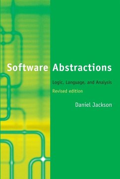 Software Abstractions, revised edition - Jackson, Daniel (Massachusetts Institute of Technology)
