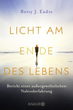 Licht am Ende des Lebens - Eadie, Betty J.