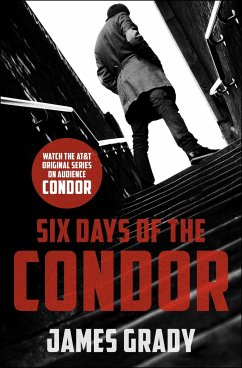 Six Days of the Condor - Grady, James