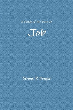 A Study of the Book of Job - Dinger, Dennis