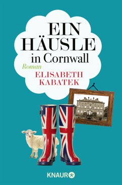 Ein Häusle in Cornwall - Kabatek, Elisabeth