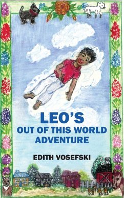 Leo's Out Of This World Adventure - Vosefski, Edith