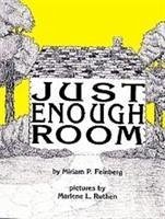 Just Enough Room - Feinberg, Miriam P
