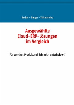 Ausgewählte Cloud-ERP-Lösungen im Vergleich - Becker, Marco;Berger, Svenja;Tsilimandou, Marina