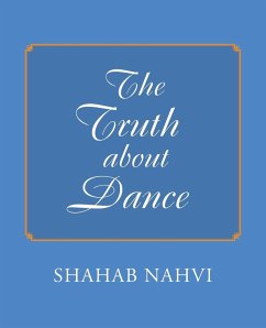 The Truth about Dance - Nahvi, Shahab