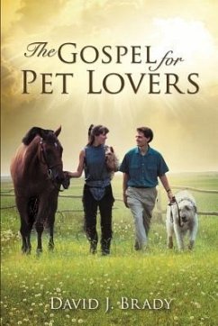 The Gospel for Pet Lovers - Brady, David J.