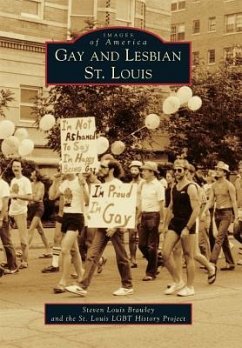 Gay and Lesbian St. Louis - Brawley, Steven Louis; St Louis Lgbt History Project