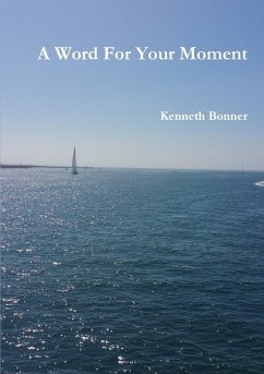 A Word for Your Moment - Bonner, Kenneth