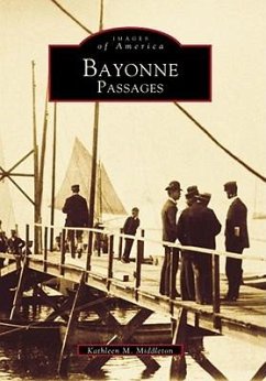 Bayonne Passages - Middleton, Kathleen M.