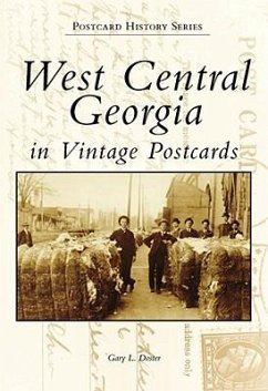 West Central Georgia in Vintage Postcards - Doster, Gary L.