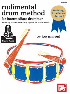 Rudimental Drum Method for the Intermediate Drummer - Joe Maroni