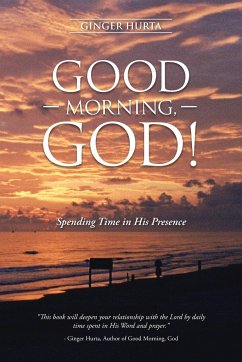 GOOD MORNING, GOD!