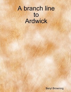 A branch line to Ardwick - Browning, Beryl