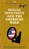 Sexual Impotency and the American Male (eBook, ePUB)