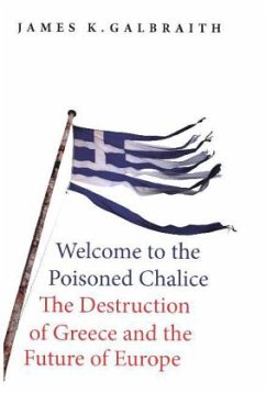 Welcome to the Poisoned Chalice - Galbraith, James K.