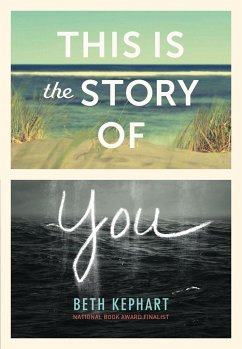 This Is the Story of You - Kephart, Beth