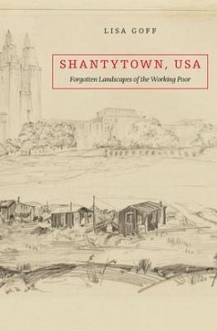Shantytown, USA - Goff, Lisa