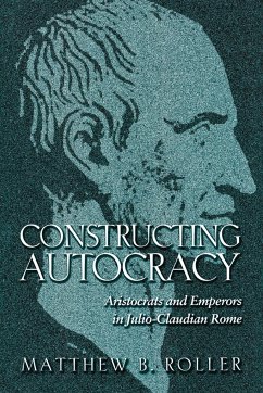 Constructing Autocracy - Roller, Matthew B.