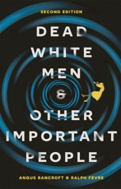 Dead White Men and Other Important People - Bancroft, Angus;Fevre, Ralph