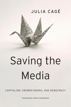 Saving the Media - Cagé, Julia