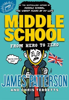From Hero to Zero - Patterson, James; Tebbetts, Chris