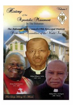 History of the Apostolic Movement In The Bahamas - Minnis, First Lady Melony E