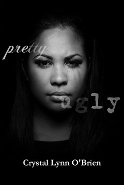 Pretty, Raised Ugly - O'Brien, Crystal Lynn
