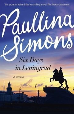 Six Days in Leningrad: The Best Romance You Will Read This Year - Simons, Paullina