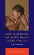 Motherhood, Poverty, and the WIC... - Bild 1