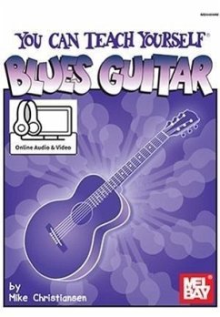 You Can Teach Yourself Blues Guitar - Mike, Christiansen