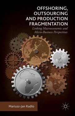 Offshoring, Outsourcing and Production Fragmentation - Radlo, Mariusz-Jan