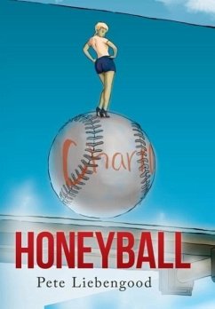 Honeyball - Liebengood, Pete