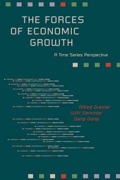 The Forces of Economic Growth - Greiner, Alfred; Semmler, Willi; Gong, Gang