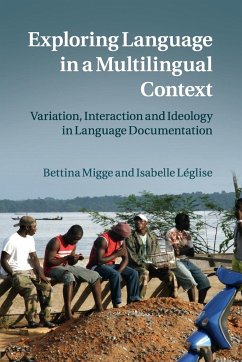 Exploring Language in a Multilingual Context - Migge, Bettina; Léglise, Isabelle