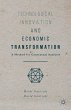 Technological Innovation and Economic Transformation