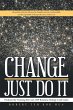 Change-Just Do It - Bild 1