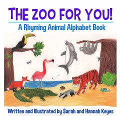 The Zoo for You! - Keyes, Sarah; Keyes, Hannah