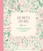 Eat Pretty Live Well Eat Pretty Live Well