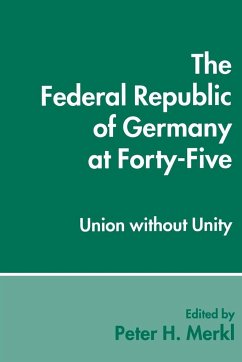 The Federal Republic of Germany at Forty-Five - Merkl, Peter H