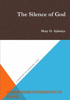 The Silence of God - Ajakaiye, Mary O.